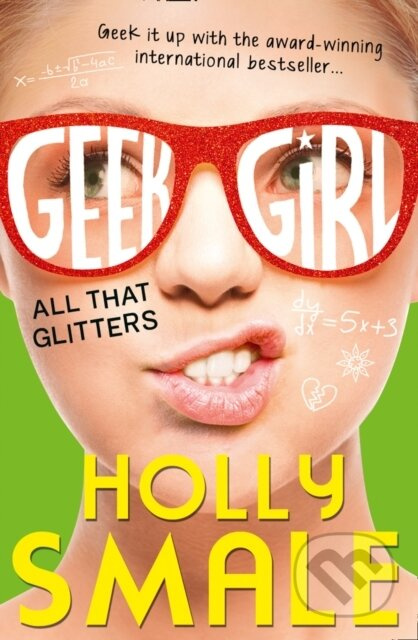 All That Glitters - Holly Smale