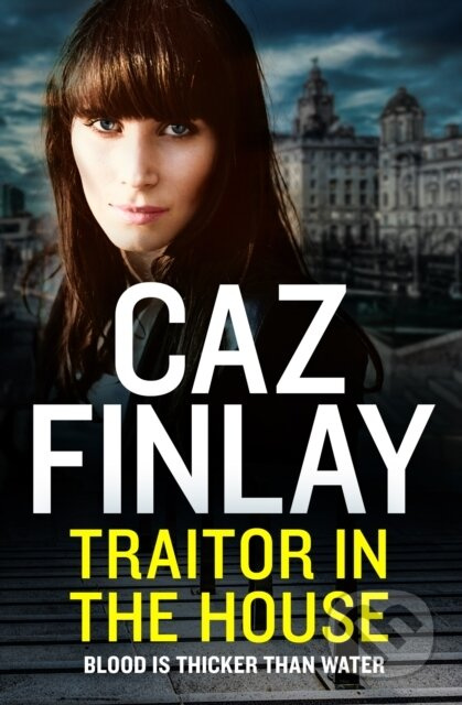 Traitor in the House - Caz Finlay - kniha z kategorie Detektivky, thrillery a horory