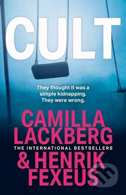 Cult - Camilla Läckberg, Henrik Fexeus - kniha z kategorie Detektivky, thrillery a horory