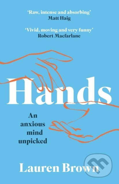 Hands (An Anxious Mind Unpicked) - Lauren Brown - kniha z kategorie Psychologie