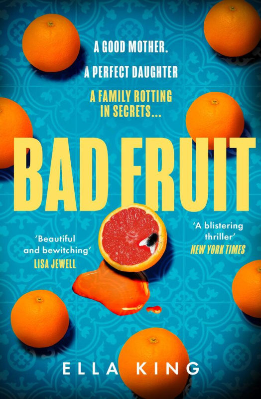 Bad Fruit - Ella King - kniha z kategorie Thrillery