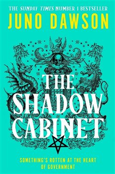 Shadow Cabinet - Juno Dawsonová