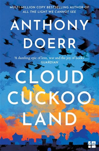 Cloud Cuckoo Land - Anthony Doerr - kniha z kategorie Společenská beletrie