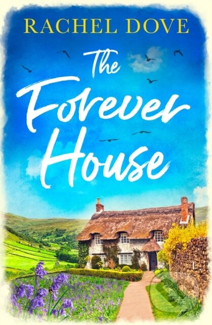 The Forever House - Rachel Dove - kniha z kategorie Romantika