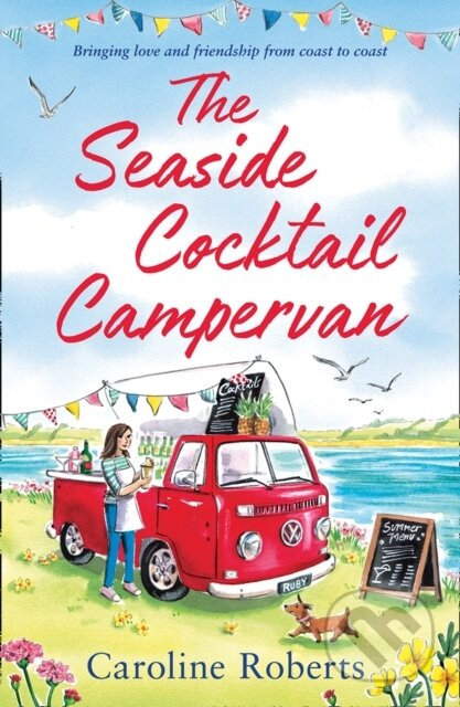 The Seaside Cocktail Campervan - Caroline Roberts - kniha z kategorie Romantika