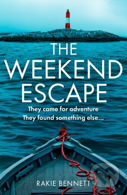The Weekend Escape - Rakie Bennett - kniha z kategorie Detektivky, thrillery a horory