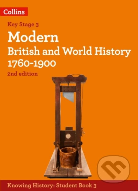 Modern British and World History 1760-1900 - Laura Aitken-Burt, Robert Selth, Robert Peal - kniha z kategorie Pro děti