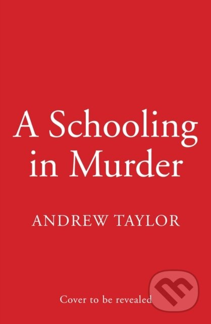 A Schooling in Murder - Andrew Taylor - kniha z kategorie Detektivky, thrillery a horory