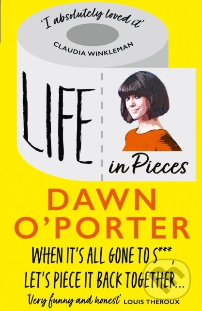 Life in Pieces - Dawn O’Porter - kniha z kategorie Společenská beletrie