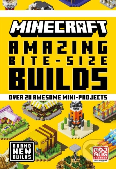 Minecraft Amazing Bite Size Builds -  Mojang AB - kniha z kategorie Beletrie