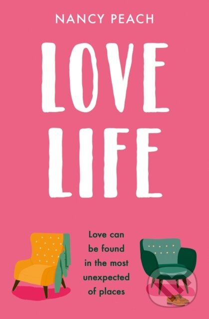 Love Life - Nancy Peach - kniha z kategorie Romantika