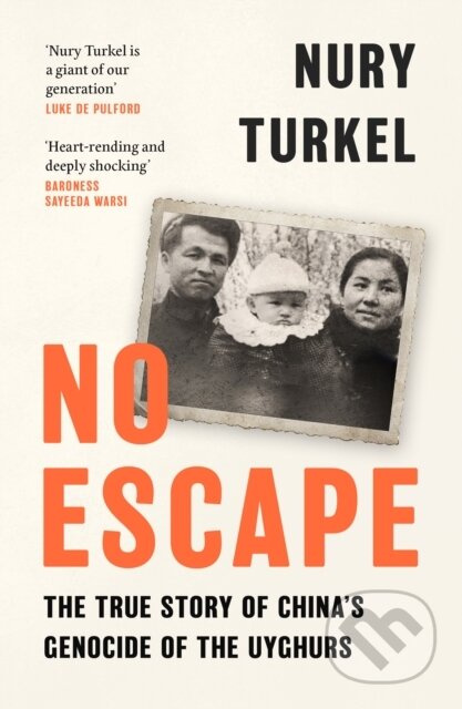 No Escape (The True Story of China’s Genocide of the Uyghurs)