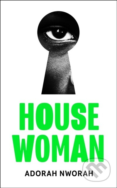 House Woman - Adorah Nworah - kniha z kategorie Společenská beletrie