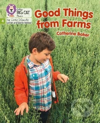 Good Things From Farms: Phase 4 Set 1 (Big Cat Phonics for Little Wandle Letters and Sounds Revised)