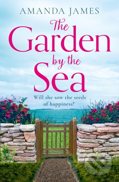 The Garden by the Sea - Amanda James - kniha z kategorie Romantika