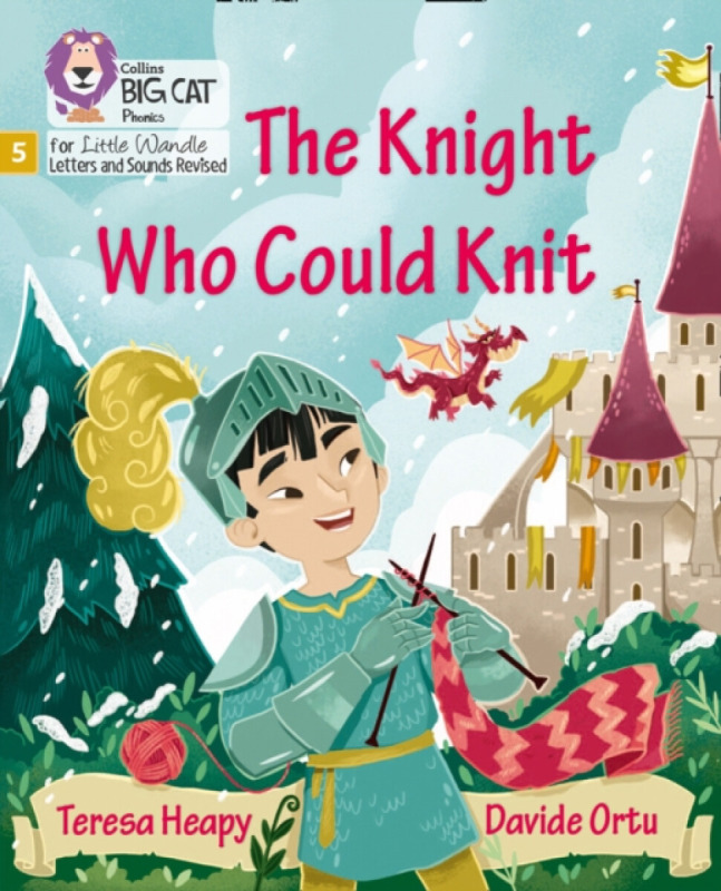 The Knight Who Could Knit - Teresa Heapy
