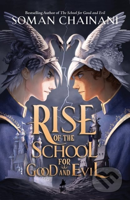 Rise of the School for Good and Evil - Soman Chainani - kniha z kategorie Sci-fi, fantasy a komiksy