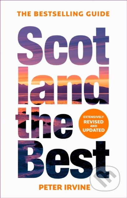 Scotland The Best (The Bestselling Guide) - Collins Books, Peter Irvine - kniha z kategorie Zdraví a životní styl