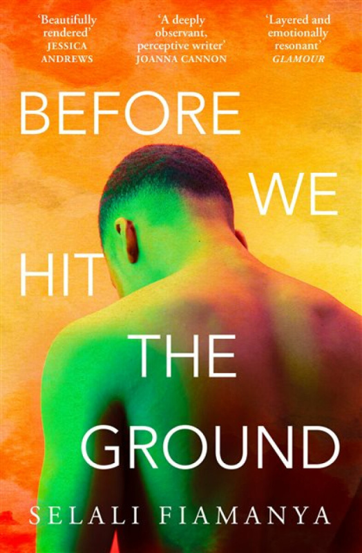HarperCollins Publishers Before We Hit the Ground - Fiamanya, Selali