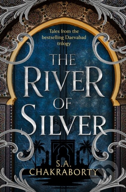 The River of Silver - Shannon Chakraborty - kniha z kategorie Fantasy