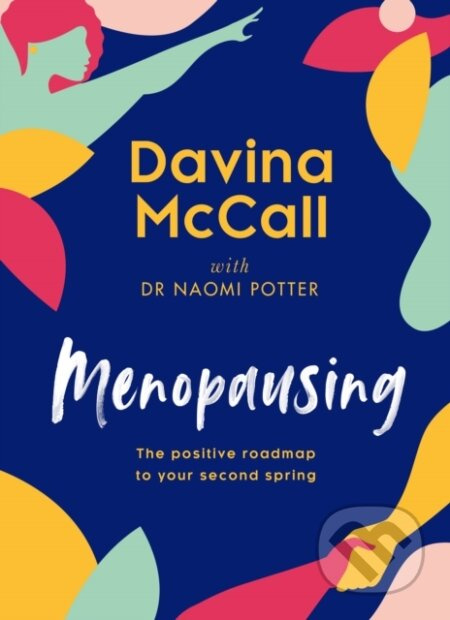 Menopausing (The positive roadmap to your second spring) - kniha z kategorie Humanitní a společenské vědy