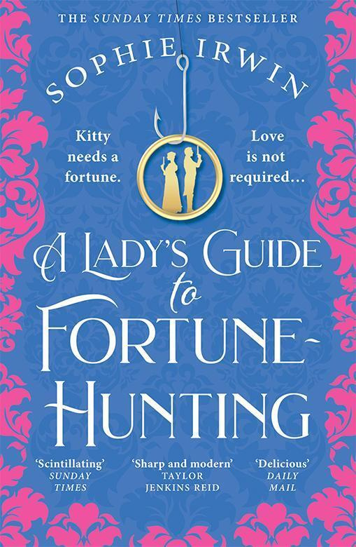 A Lady's Guide to Fortune-Hunting - Sophie Irwin - kniha z kategorie Romantická