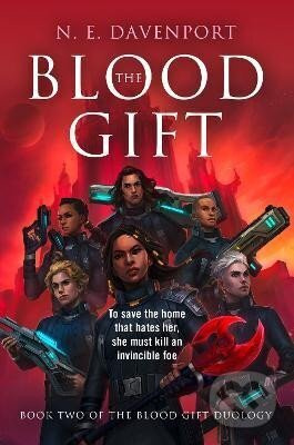 The Blood Gift (The Blood Gift Duology, Book 2) - E. N. Davenport