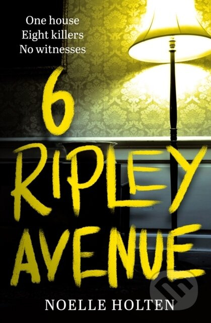 6 Ripley Avenue - Noelle Holten - kniha z kategorie Detektivky, thrillery a horory