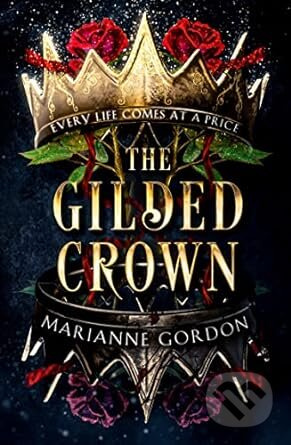 The Gilded Crown - Marianne Gordon - kniha z kategorie Fantasy
