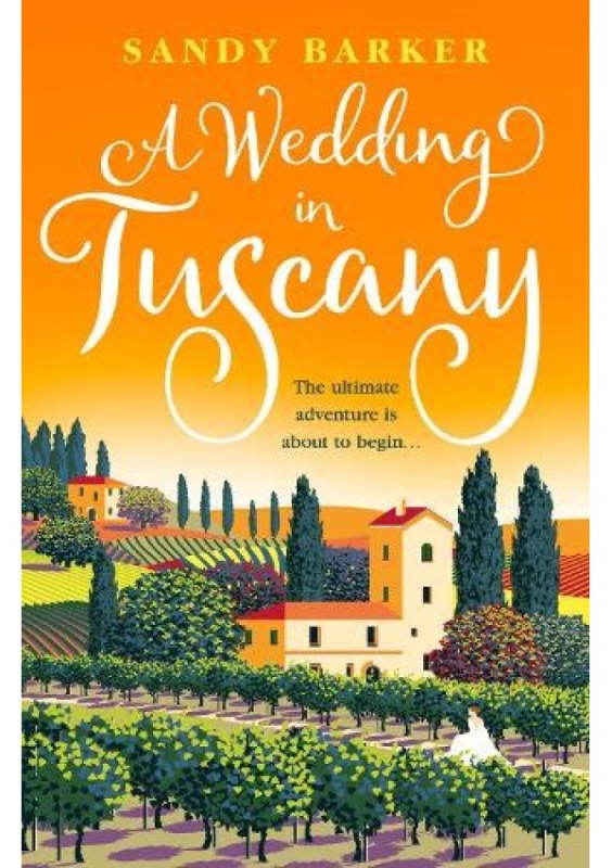 A Wedding in Tuscany - Sandy Barker - kniha z kategorie Romantika