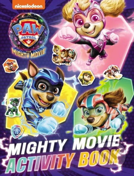 PAW Patrol Mighty Movie Sticker Activity Book - Paw Patrol - kniha z kategorie Pro děti