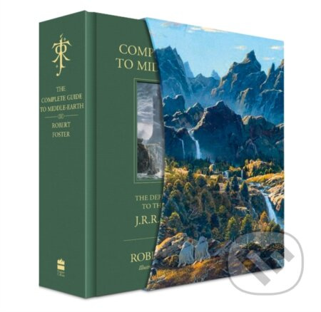 The Complete Guide to Middle-earth: The Definitive Guide to the World of J.R.R. Tolkien HarperCollins Publishers UK