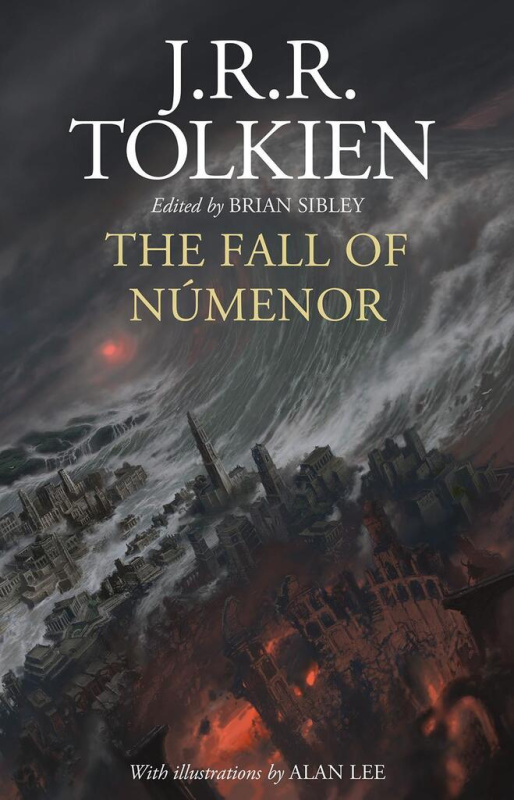 Fall of Numenor, And Other Tales from the Second Age of Middle-Earth HarperCollins Publishers