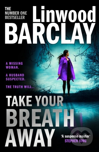 Take Your Breath Away - Linwood Barclay