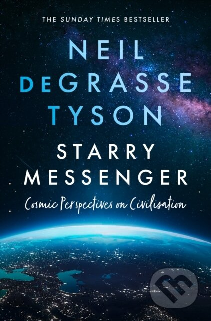 Starry Messenger (Cosmic Perspectives on Civilisation)