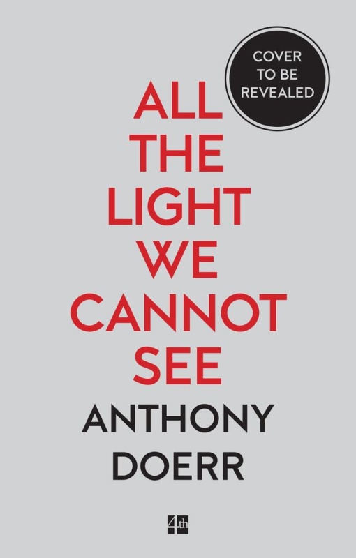 All the Light We Cannot see - Anthony Doerr