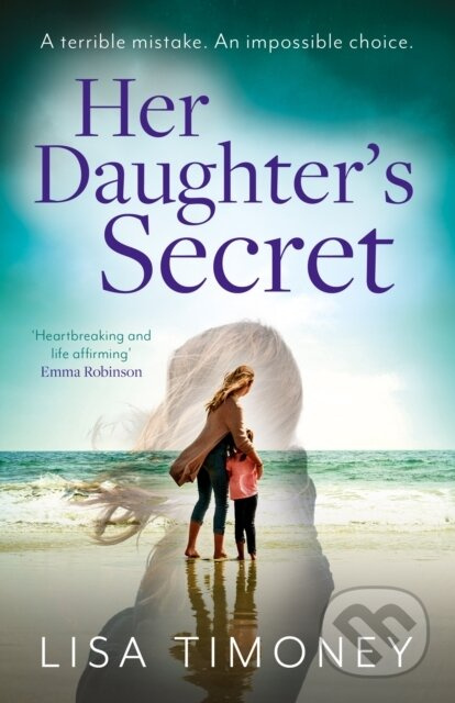 Her Daughter’s Secret - Lisa Timoney - kniha z kategorie Detektivky, thrillery a horory