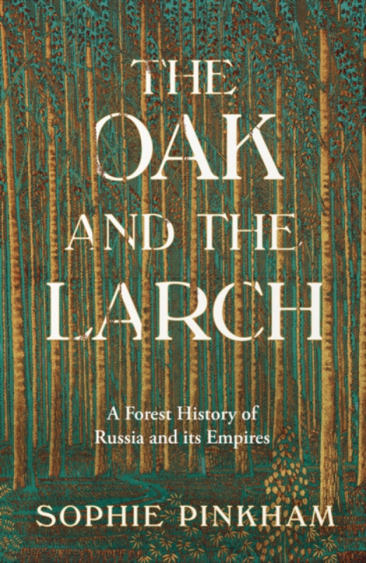 HarperCollins Publishers Oak and The Larch - Pinkham, Sophie