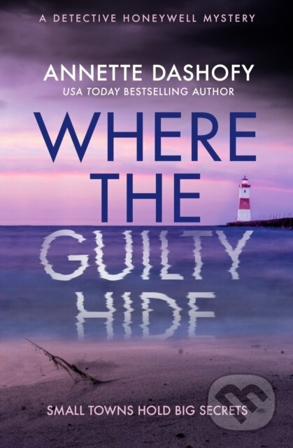 Where the Guilty Hide - Annette Dashofy - kniha z kategorie Detektivky, thrillery a horory