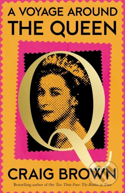A Voyage Around the Queen - Craig Brown - kniha z kategorie Humanitní a společenské vědy