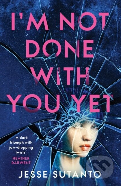 Im Not Done With You Yet - Jesse Q. Sutantová