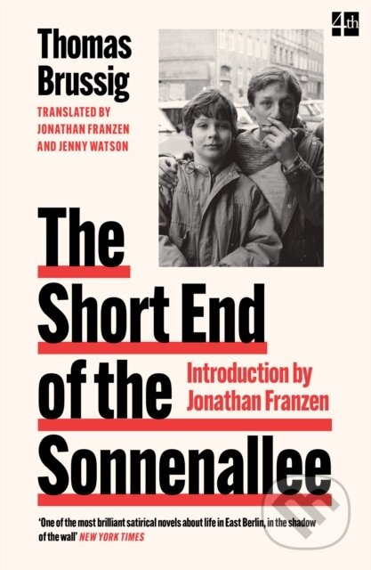 The Short End of the Sonnenallee - Thomas Brussig - kniha z kategorie Společenská beletrie