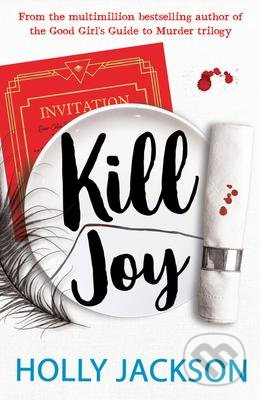 Kill Joy - Holly Jackson - kniha z kategorie Beletrie pro děti
