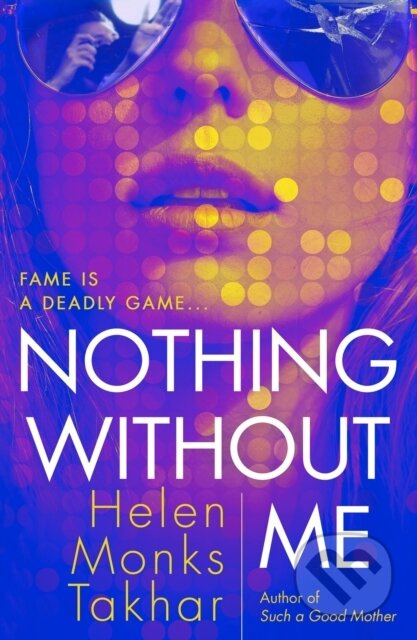 Nothing Without Me - Helen Monks Takhar - kniha z kategorie Detektivky, thrillery a horory