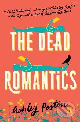 Dead Romantics - Ashley Poston