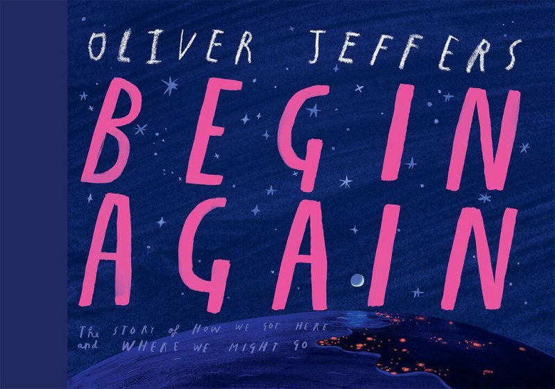 Begin Again - Oliver Jeffers - kniha z kategorie Naučné knihy
