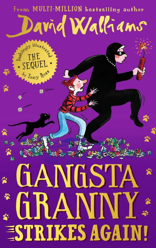Gangsta Granny: Strikes again! - David Walliams