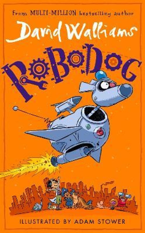Robodog - David Walliams, Adam Stower (ilustrátor)