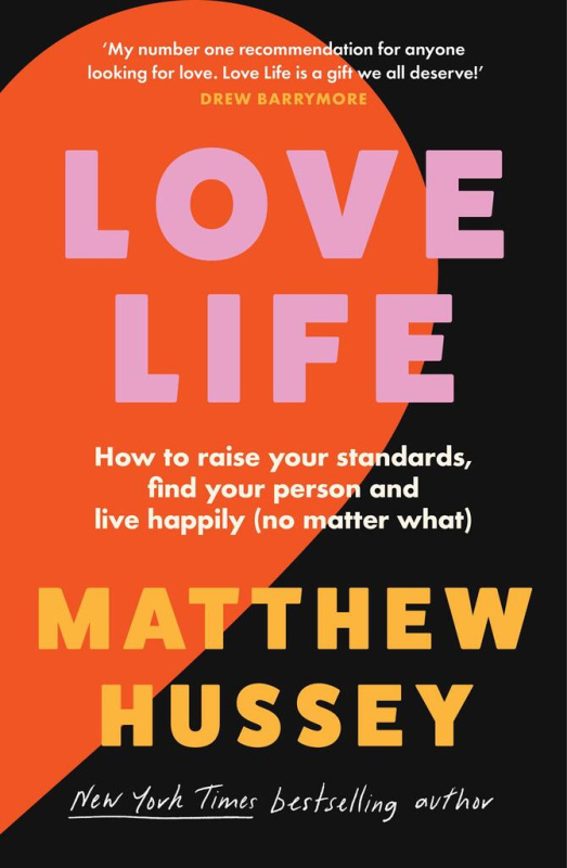 Love Life, How to Raise Your Standards, Find Your Person and Live Happily (No Matter What) HarperCollins Publishers