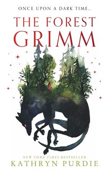 Forest Grimm - Kathryn Purdie